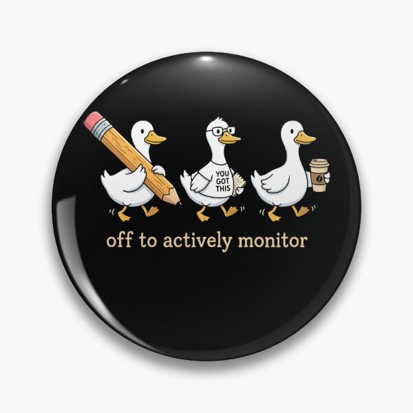 Item preview, Funny Teacher Ducks Off To Actively Monitor designed and sold by graphixpolash.