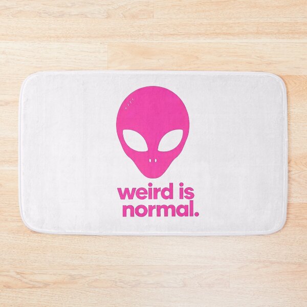 Item preview, Weird Is Normal Neurodivergent Alien Mental Health designed and sold by PixelQ.