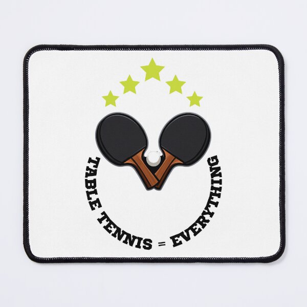 Item preview, Table Tennis = Everything - Funny Ping Pong Player Obsession T-Shirt designed and sold by OhMyPingCo.