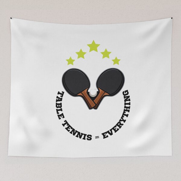 Item preview, Table Tennis = Everything - Funny Ping Pong Player Obsession T-Shirt designed and sold by OhMyPingCo.