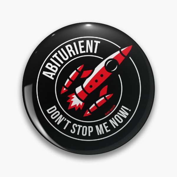 Item preview, High school graduate – Don’t Stop Me Now! (Abitur / Rocket / NEG 2C) designed and sold by Roderix.