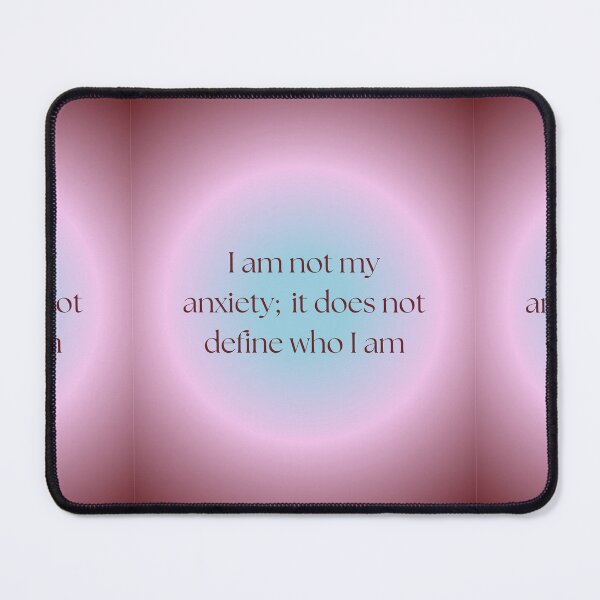 Item preview, Anxiety does not Define Me designed and sold by Elevare.
