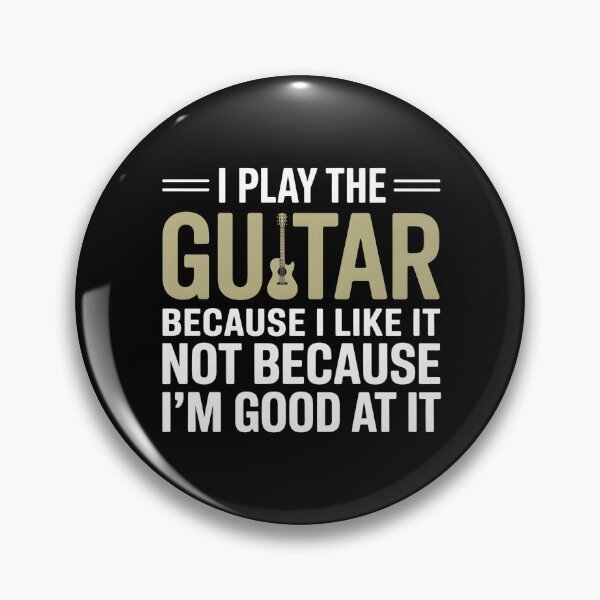 Item preview, I Play The Guitar Because I Like It Not Because I'm Good At It Funny Guitarist Shirt designed and sold by ZyziowskyArt.