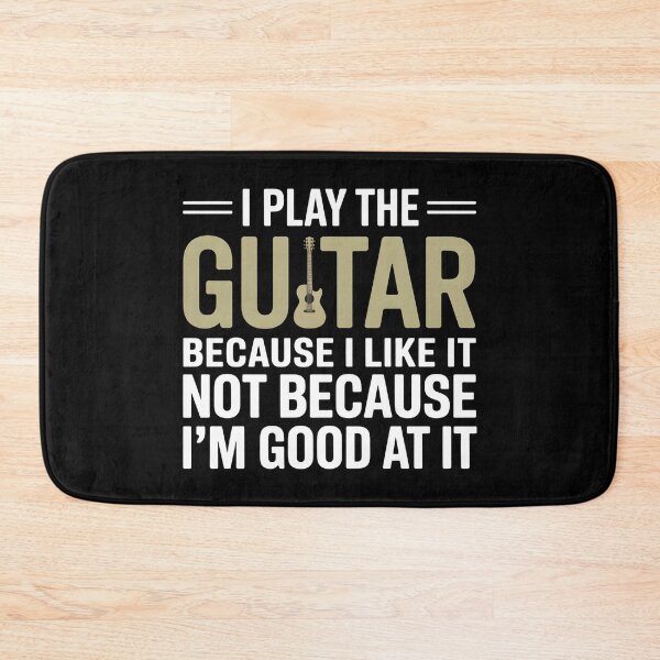 Item preview, I Play The Guitar Because I Like It Not Because I'm Good At It Funny Guitarist Shirt designed and sold by ZyziowskyArt.
