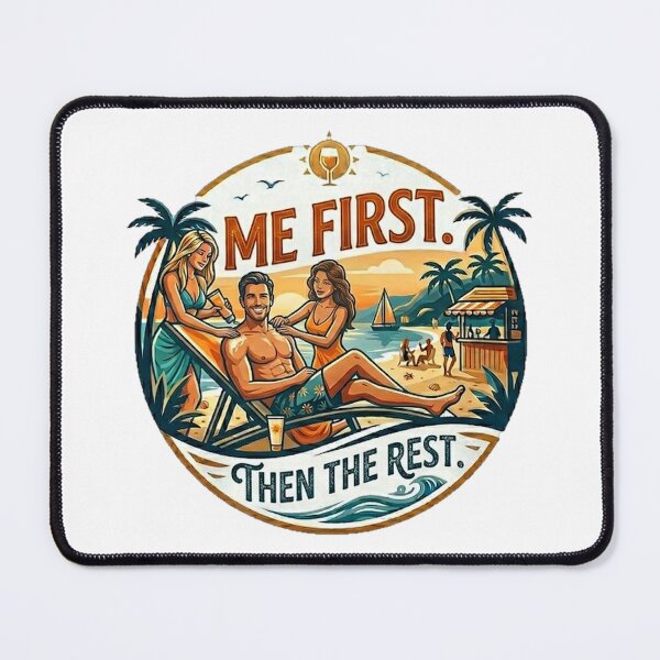 Item preview, Me First Then The Rest Funny Beach T-Shirt Summer Vacation Vibes designed and sold by GCCloverCo.