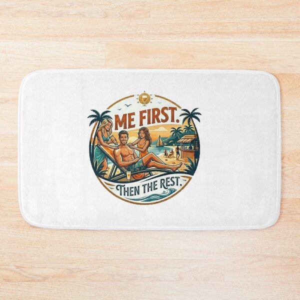 Item preview, Me First Then The Rest Funny Beach T-Shirt Summer Vacation Vibes designed and sold by GCCloverCo.