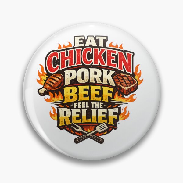 Item preview, Eat Chicken Pork Beef Feel The Relief Meat Lover BBQ Shirt designed and sold by MyOwnLab.