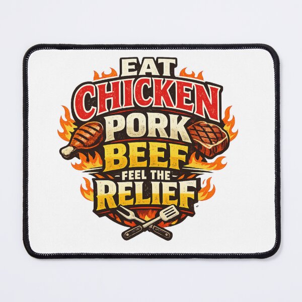Item preview, Eat Chicken Pork Beef Feel The Relief Meat Lover BBQ Shirt designed and sold by MyOwnLab.