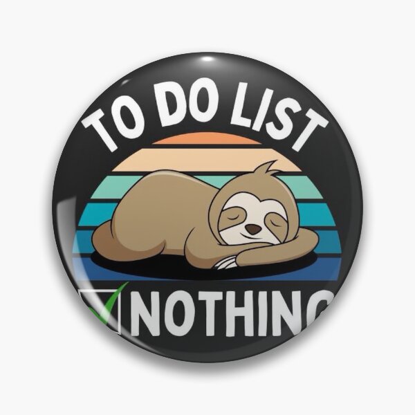 Item preview, To do list = Nothing  designed and sold by MoodByte .