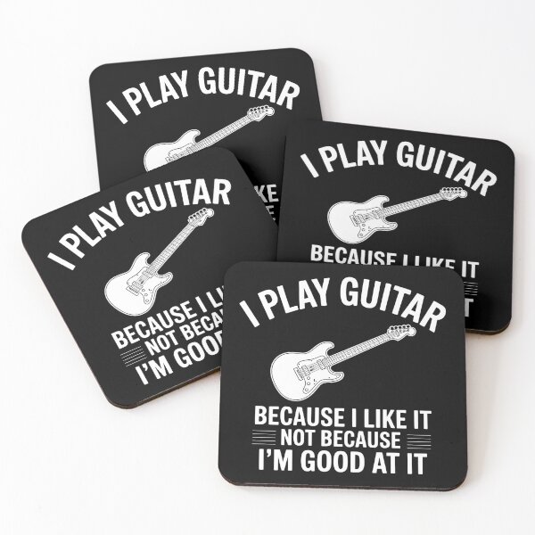 Item preview, I Play Guitar Because I Like It Not Because I'm Good At It Funny Guitar Player Design designed and sold by ZyziowskyArt.