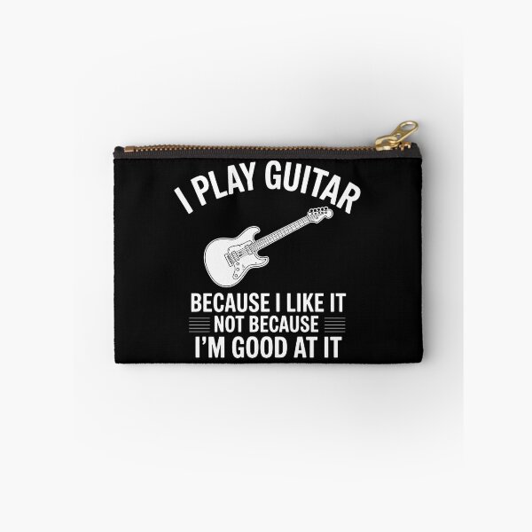 Item preview, I Play Guitar Because I Like It Not Because I'm Good At It Funny Guitar Player Design designed and sold by ZyziowskyArt.