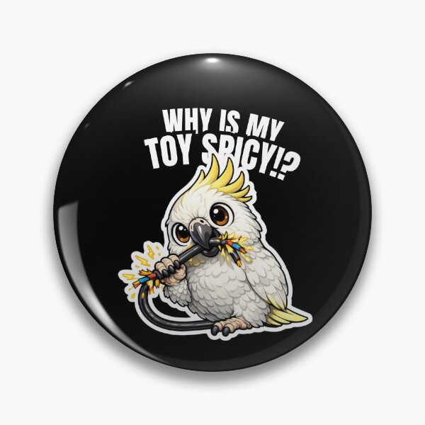 Item preview, Funny Cockatoo Why Is My Toy Spicy – Chewing Chaos Meme designed and sold by FeatherChaos.