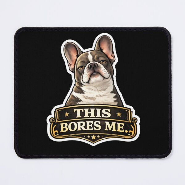 Item preview, French Bulldog Owners Club – This Bores Me Premium Funny Frenchie Design designed and sold by Frenchie Fever.