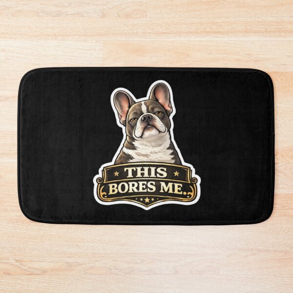 Item preview, French Bulldog Owners Club – This Bores Me Premium Funny Frenchie Design designed and sold by Frenchie Fever.