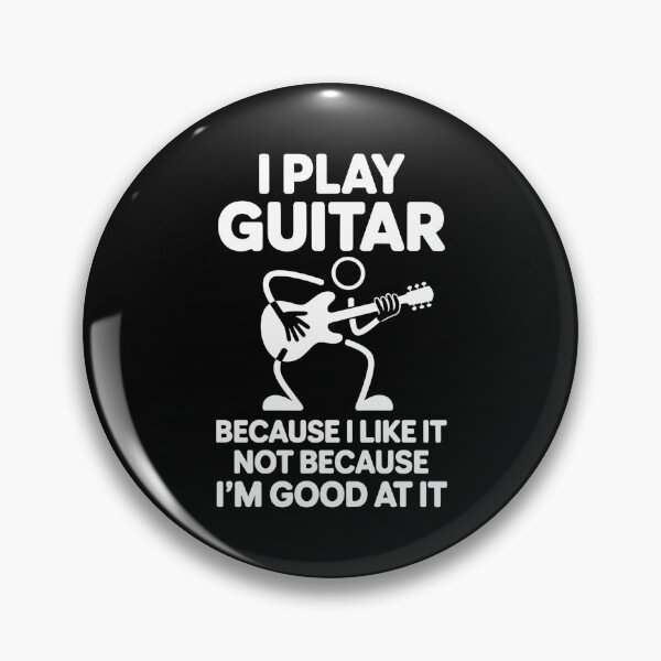 Item preview, I Play Guitar Because I Like It Not Because I'm Good At It Funny Guitar Player Meme Design designed and sold by ZyziowskyArt.
