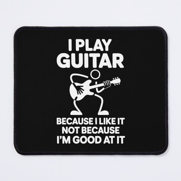 Item preview, I Play Guitar Because I Like It Not Because I'm Good At It Funny Guitar Player Meme Design designed and sold by ZyziowskyArt.