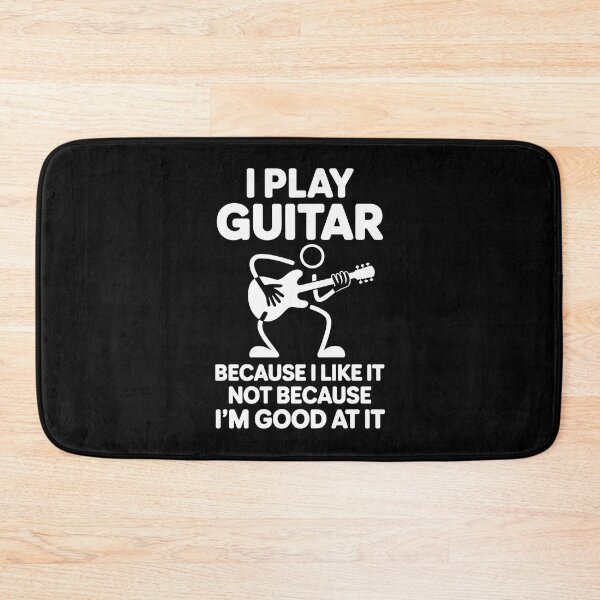 Item preview, I Play Guitar Because I Like It Not Because I'm Good At It Funny Guitar Player Meme Design designed and sold by ZyziowskyArt.