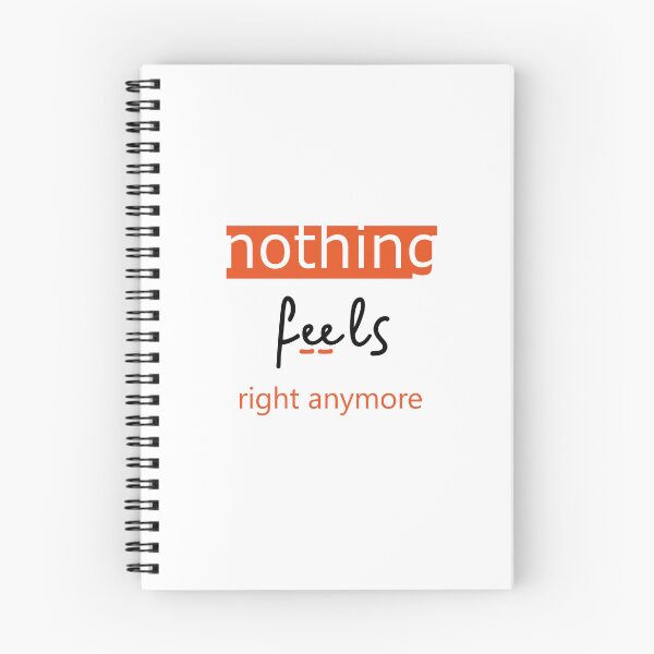 Item preview, Nothing Feels Right Anymore | Minimalist Typography Design designed and sold by Shadryx.