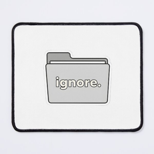 Item preview, Ignore Folder Minimalist Mood Design designed and sold by TiredSociety.