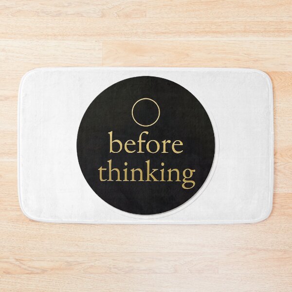 Item preview, Before Thinking Mindfulness - Minimalist Golden Zen Design designed and sold by eikulabs.
