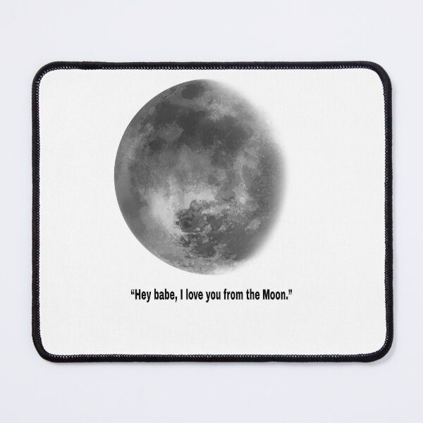 Item preview, Hey Baby, I Love You From the Moon designed and sold by Asmaa Abdul-Azim.