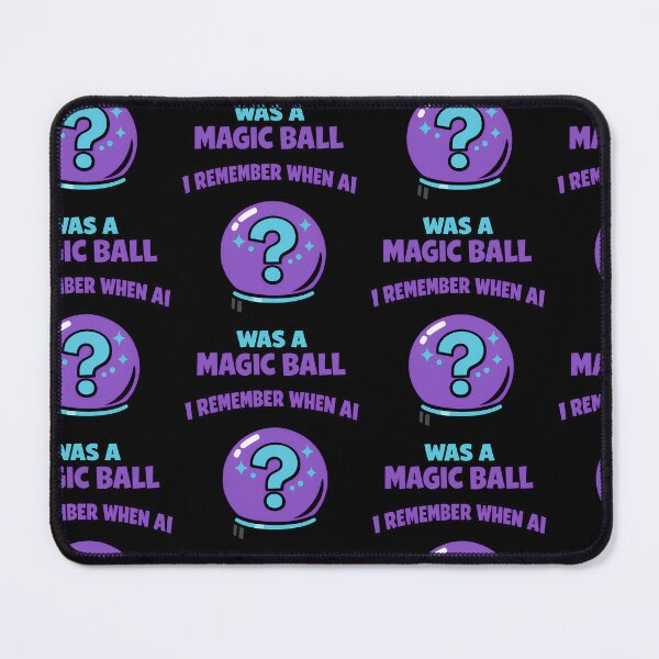 Item preview, I Remember When AI Was A Magic Ball Funny Tech Nostalgia Design designed and sold by TeeTimeTreasure.