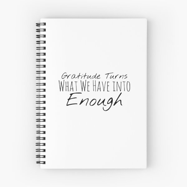 Item preview, Gratitude Turns What We Have into Enough – Gratitude Affirmation designed and sold by Camila  Ardila.