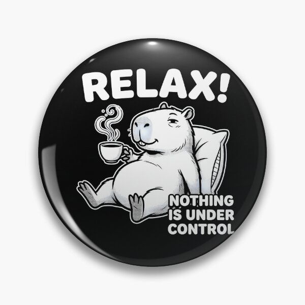 Item preview, Relax Nothing Is Under Control Capybara designed and sold by TshirtsOnline-.