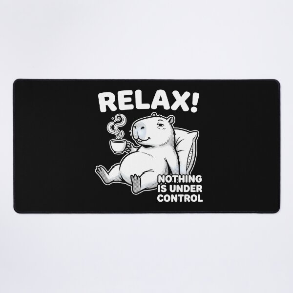 Item preview, Relax Nothing Is Under Control Capybara designed and sold by TshirtsOnline-.