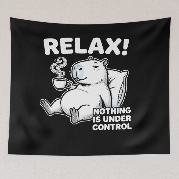 Item preview, Relax Nothing Is Under Control Capybara designed and sold by TshirtsOnline-.