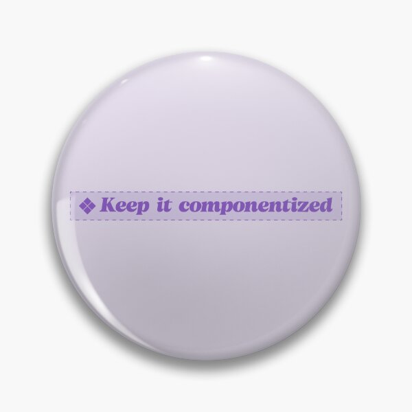 Item preview, Keep it componentized - UX Designer | Product Designer | UI Designer Stickers designed and sold by PoshPixel.