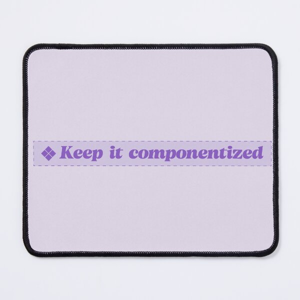 Item preview, Keep it componentized - UX Designer | Product Designer | UI Designer Stickers designed and sold by PoshPixel.
