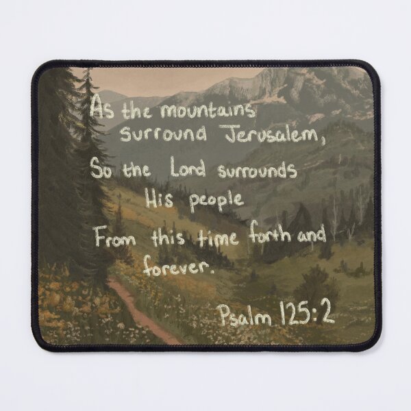 Item preview, Psalm 125:2 Mountain Painting designed and sold by chloecricket.
