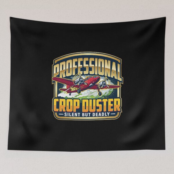 Item preview, Professional Crop Duster Silent But Deadly designed and sold by TshirtsOnline-.