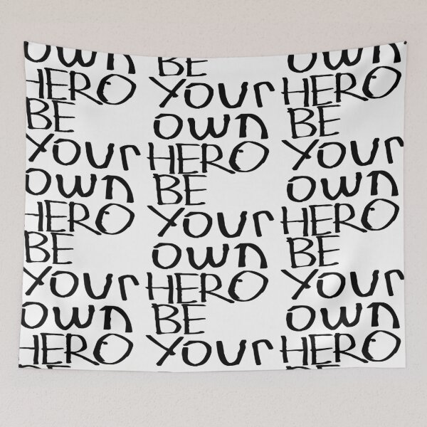 Item preview, Be Your Own Hero designed and sold by kinpirks.