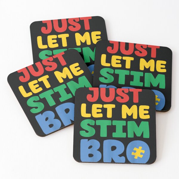 Item preview, Just Let Me Stim Bro Neurodiversity Autism Awareness Colorful Bold Text designed and sold by YubitaLeLe.