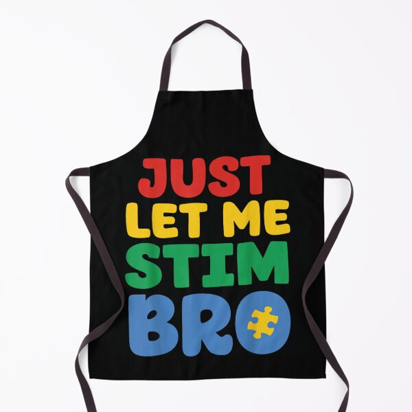 Item preview, Just Let Me Stim Bro Neurodiversity Autism Awareness Colorful Bold Text designed and sold by YubitaLeLe.