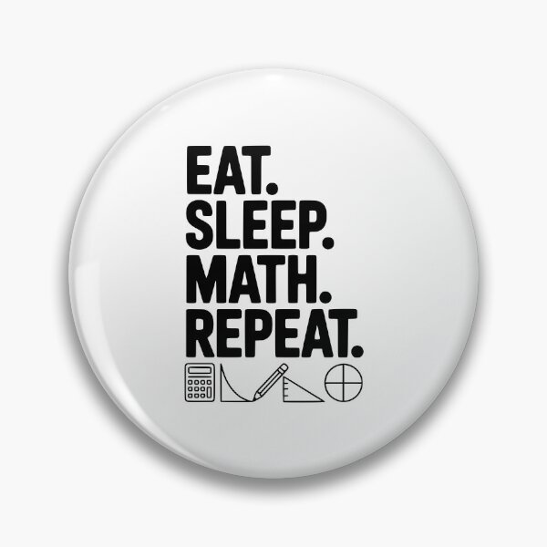 Item preview, Eat. Sleep. Math. Repeat. designed and sold by Frank Ring.