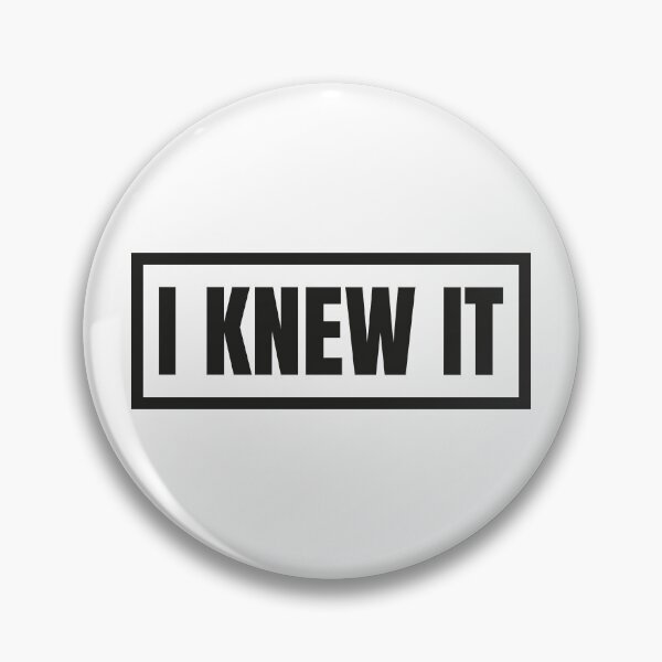 Item preview, I Knew It - Bold Sarcastic Framed Quote designed and sold by Vision Crafted.