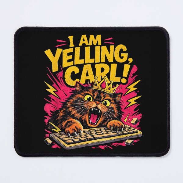 Item preview, I Am Yelling Carl Angry Cat Typing On Keyboard Funny Crown Meme designed and sold by LakenDraphil.