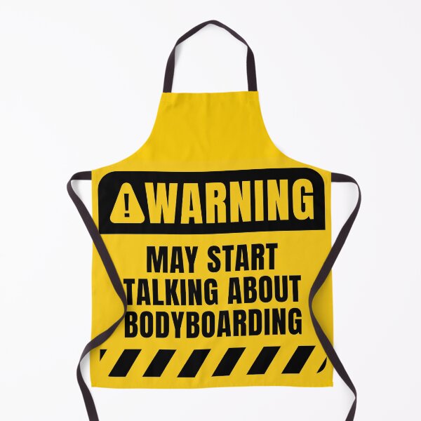 Item preview, Funny Bodyboarding Warning Sign - Bodyboarder Quote designed and sold by MaryAller.