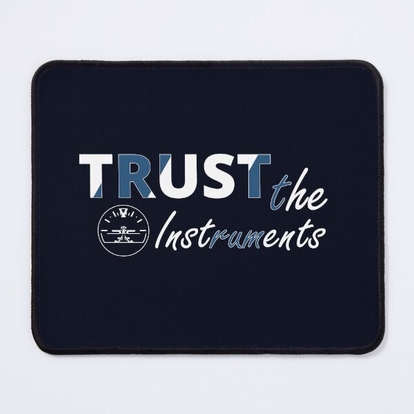 Item preview, Pilot Quote - Trust The Instruments Aviation Design designed and sold by LOFTINESS.