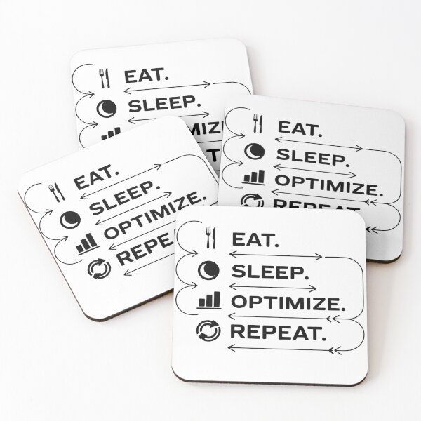 Item preview, EAT. SLEEP. OPTIMIZE. REPEAT. Programmatic Marketing Cycle designed and sold by SabAlgoRhythm.