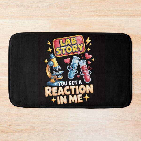 Item preview, Lab Story You Got A Reaction In Me Cute Science Chemistry Pun designed and sold by DaphoLatara.