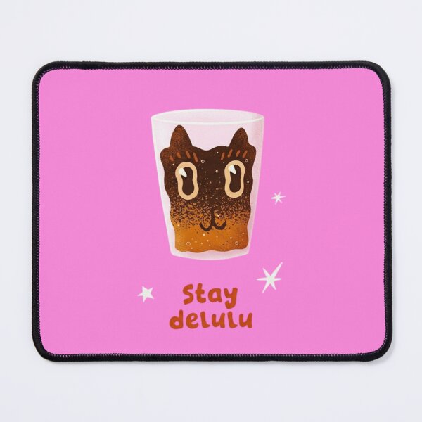 Item preview, Stay delulu designed and sold by Lenock.