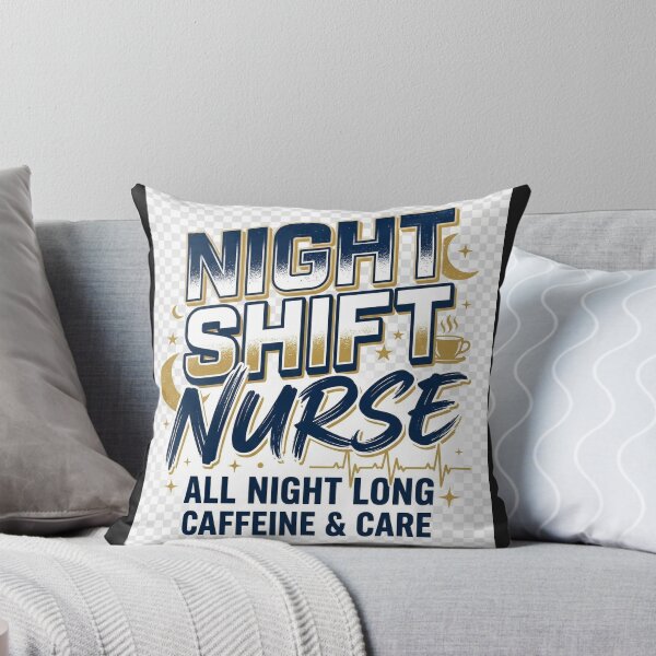 Artikelvorschau, Night Shift Nurse All Night Long Caffeine And Care entworfen und verkauft von SkillShopMill.