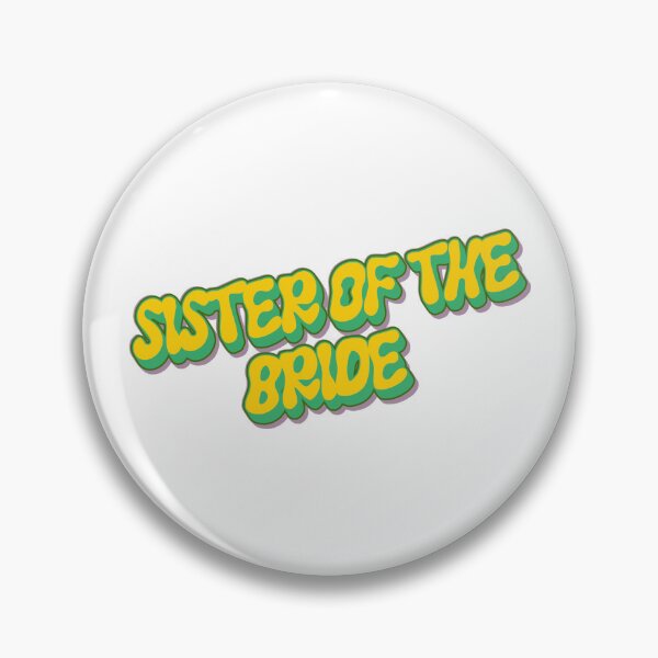 Item preview, SISTER OF THE BRIDE Retro Inflated Typography Wedding Design designed and sold by VibranPalette.