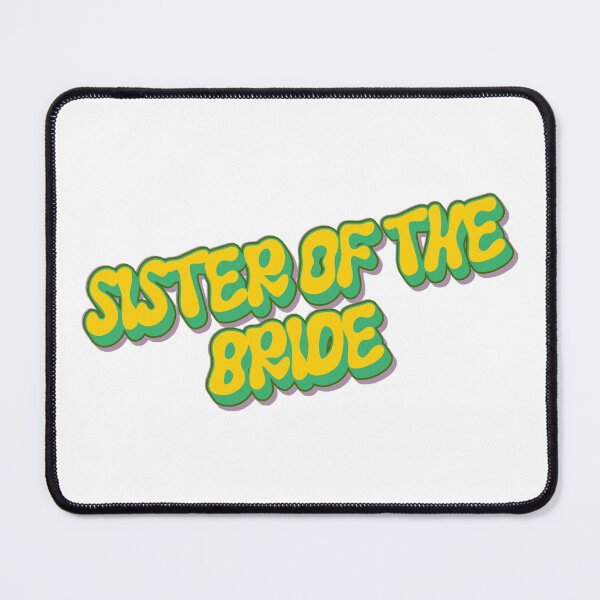 Item preview, SISTER OF THE BRIDE Retro Inflated Typography Wedding Design designed and sold by VibranPalette.