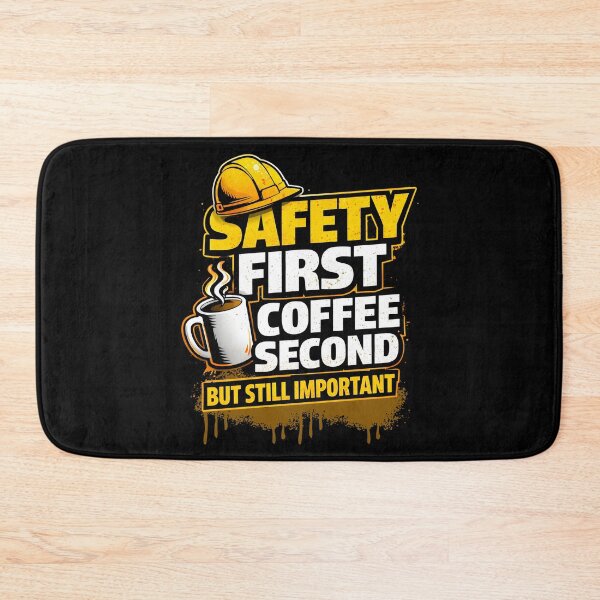 Item preview, Safety First Coffee Second – Funny Construction Worker Humor Design designed and sold by PeteLawliiet.