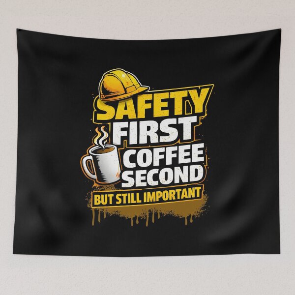 Item preview, Safety First Coffee Second – Funny Construction Worker Humor Design designed and sold by PeteLawliiet.